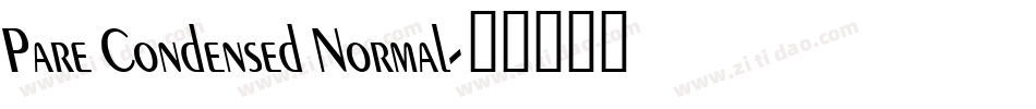 Pare Condensed Normal字体转换
